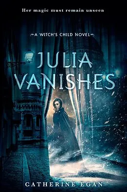 E-Book (epub) Julia Vanishes von Catherine Egan
