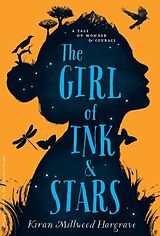 Couverture cartonnée The Girl of Ink & Stars de Kiran Millwood Hargrave