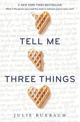 E-Book (epub) Tell Me Three Things von Julie Buxbaum