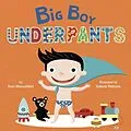 E-Book (epub) Big Boy Underpants von Fran Manushkin