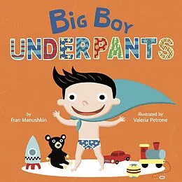 E-Book (epub) Big Boy Underpants von Fran Manushkin