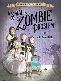 E-Book (epub) A Small Zombie Problem von K. G. Campbell