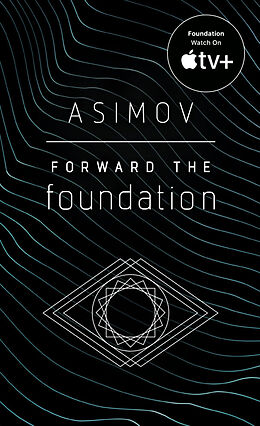 Couverture cartonnée Forward the Foundation de Isaac Asimov