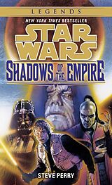 Couverture cartonnée Star Wars: Shadows of the Empire de Steve Perry