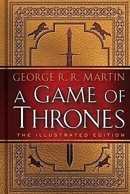 Fester Einband A Game of Thrones. 20th Anniversary Illustrated Edition von George R. R. Martin