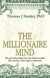 Couverture cartonnée The Millionaire Mind de Thomas J Stanley