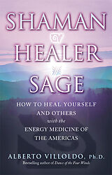 Livre de poche Shaman, Healer, Sage de Roberto Villoldo