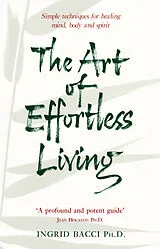 Kartonierter Einband The Art of Effortless Living von Ingrid Bacci