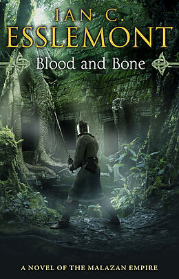 Couverture cartonnée Blood and Bone de Ian C Esslemont