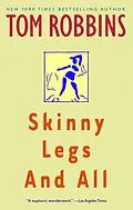 E-Book (epub) Skinny Legs and All von Tom Robbins