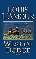 E-Book (epub) West of Dodge von Louis L'Amour