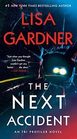 E-Book (epub) The Next Accident von Lisa Gardner