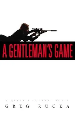 E-Book (epub) A Gentleman's Game von Greg Rucka
