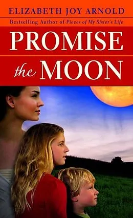 E-Book (epub) Promise the Moon von Elizabeth Arnold