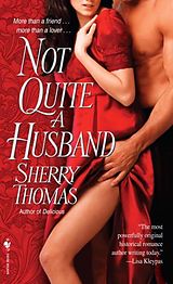 eBook (epub) Not Quite a Husband de Sherry Thomas