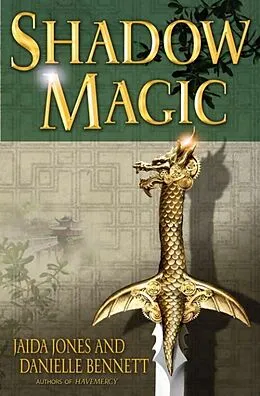 E-Book (epub) Shadow Magic von Jaida Jones, Danielle Bennett