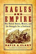 E-Book (epub) Eagles and Empire von David A. Clary