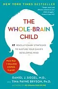 E-Book (epub) The Whole-Brain Child von Daniel J. Siegel, Tina Payne Bryson