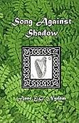 Livre Relié Song Against Shadow de Anne Nydam