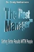 Kartonierter Einband The Best Manager von Craig Nathanson