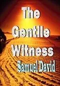 E-Book (epub) Gentile Witness von Samuel David