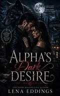 E-Book (epub) Alpha's Dark Desire von Lena Eddings