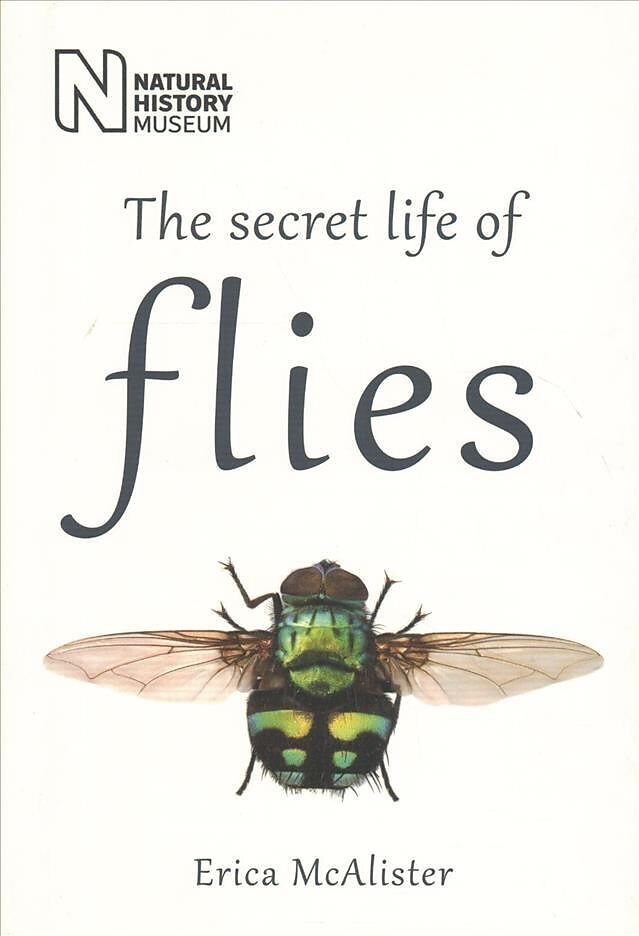 The Secret Life of Flies