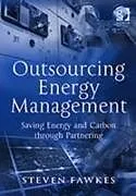 Fester Einband Outsourcing Energy Management von Fawkes Steven