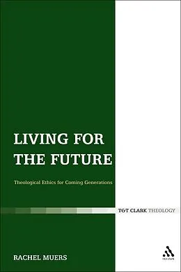 E-Book (epub) Living for the Future von Rachel Muers