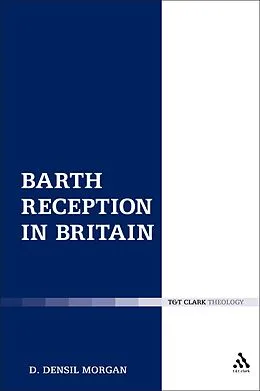 E-Book (pdf) Barth Reception in Britain von D. Densil Morgan