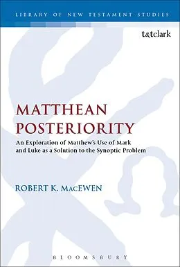 E-Book (pdf) Matthean Posteriority von Robert K. Macewen