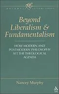 E-Book (pdf) Beyond Liberalism and Fundamentalism von Nancey Murphy