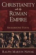 E-Book (pdf) Christianity and the Roman Empire von Ralph Martin Novak
