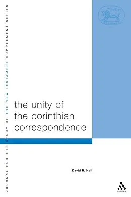 PDF Unity of Corinthian Correspondence von David R. Hall