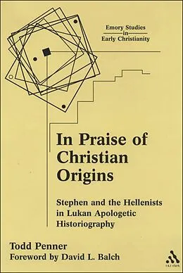 E-Book (pdf) In Praise of Christian Origins von Todd Penner
