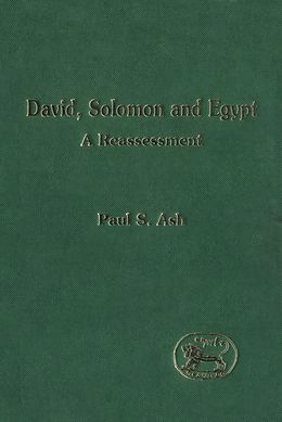 E-Book (pdf) David, Solomon and Egypt von Paul S. Ash