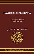 E-Book (pdf) David's Social Drama von James W. Flanagan