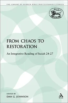 PDF From Chaos to Restoration von Dan G. Johnson