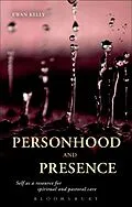 E-Book (epub) Personhood and Presence von Ewan Kelly