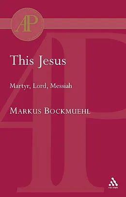 PDF This Jesus von Markus Bockmuehl
