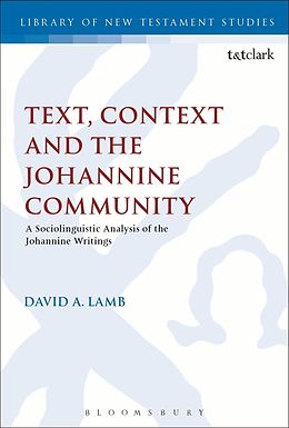 E-Book (pdf) Text, Context and the Johannine Community von David A. Lamb