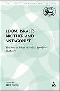 E-Book (pdf) Edom, Israel's Brother and Antagonist von Bert Dicou