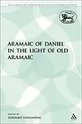 E-Book (pdf) The Aramaic of Daniel in the Light of Old Aramaic von Zdravko Stefanovic