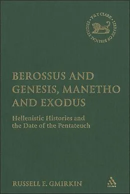 E-Book (pdf) Berossus and Genesis, Manetho and Exodus von Russell Gmirkin