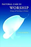 E-Book (pdf) Pastoral Care in Worship von Neil Pembroke