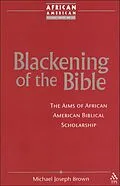 PDF Blackening of the Bible von Michael Joseph Brown