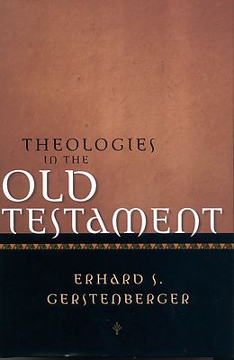 E-Book (pdf) Theologies in the Old Testament von Erhard S. Gerstenberger