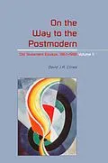 E-Book (pdf) On the Way to the Postmodern von David J. A. Clines