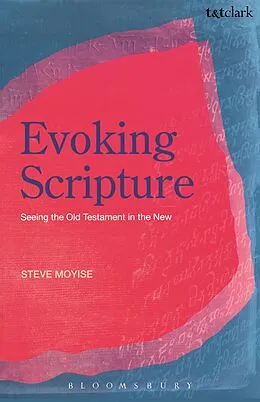 E-Book (epub) Evoking Scripture von Steve Moyise