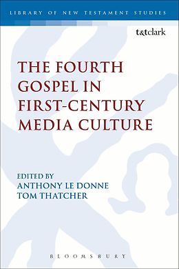 E-Book (pdf) The Fourth Gospel in First-Century Media Culture von 